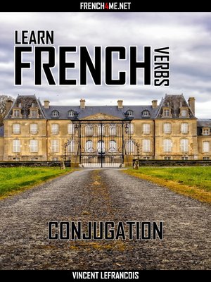 cover image of Learn French Verbs--Conjugation